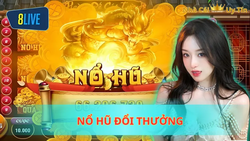 Nổ hũ đổi thưởng