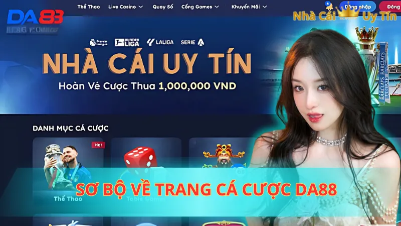 Sơ bộ về trang cá cược DA88 