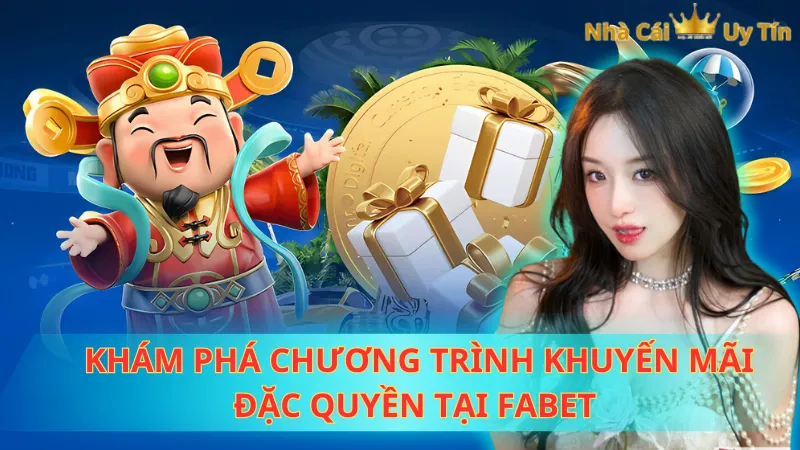 Khám phá chương trình khuyến mãi đặc quyền tại FABET 