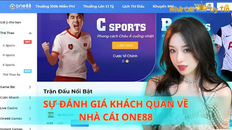 Sự đánh giá khách quan về nhà cái ONE88